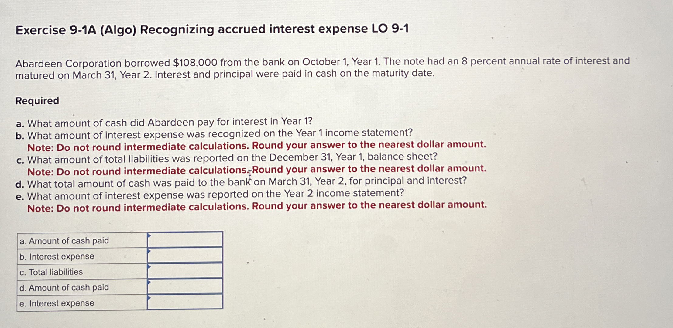  Exercise 9-1A (Algo) Recognizing accrued interest expense LO 9-1 Abardeen Corporation