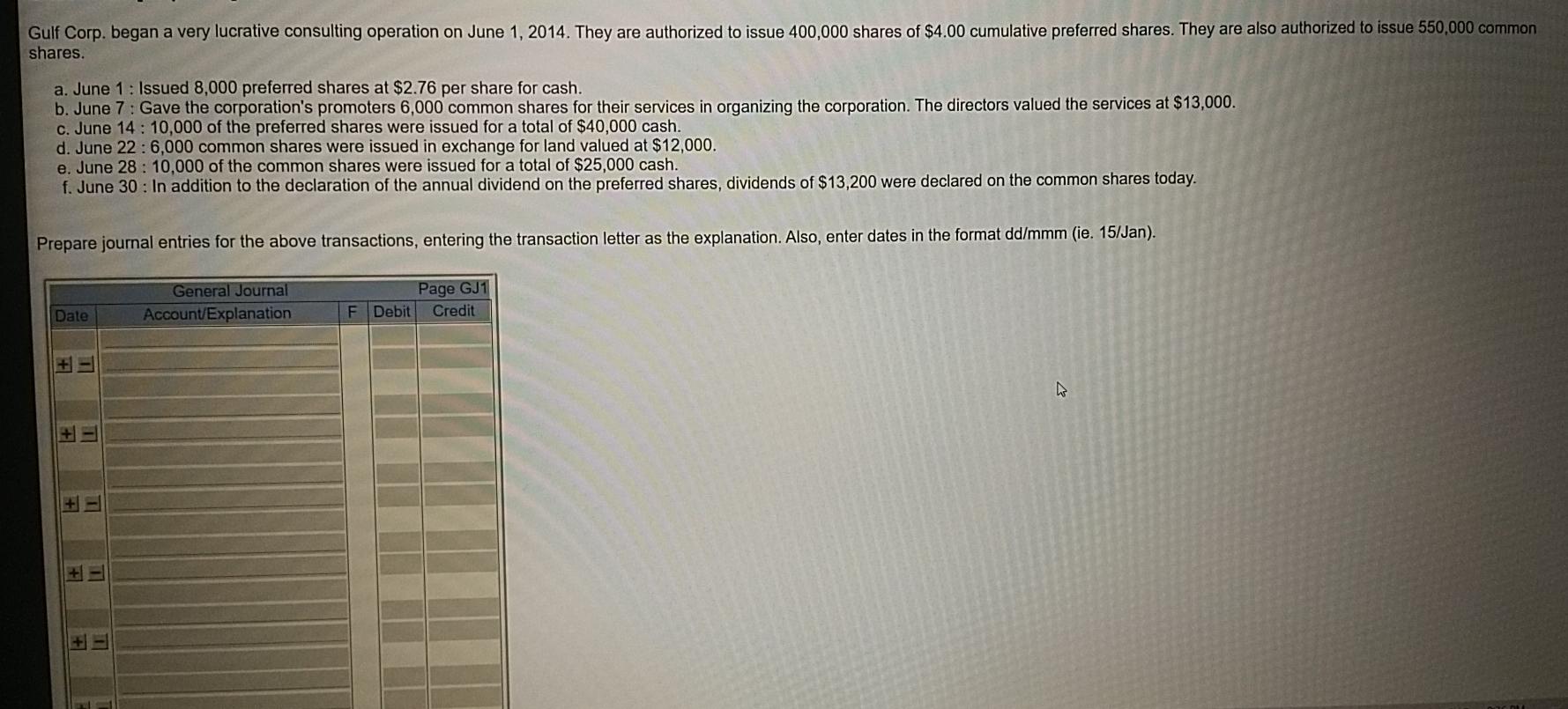  please do this question fast Gulf Corp. began a very lucrative