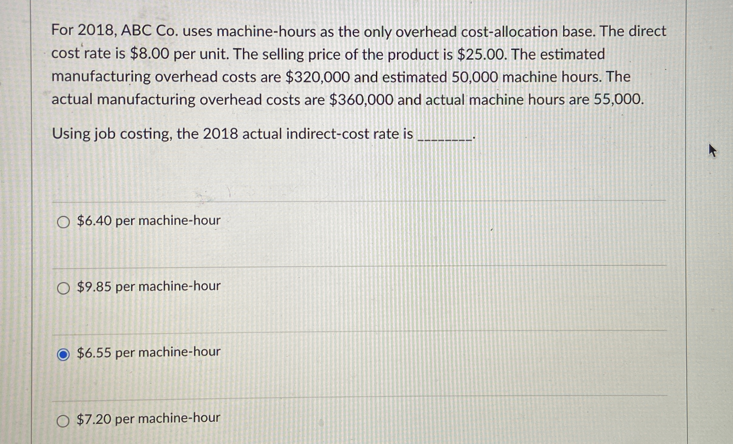  For 2018, ABC Co. uses machine-hours as the only overhead cost-allocation