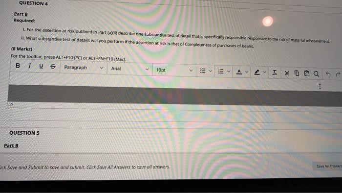  QUESTION 4 Part 8 Required: L. For the assertion at risk