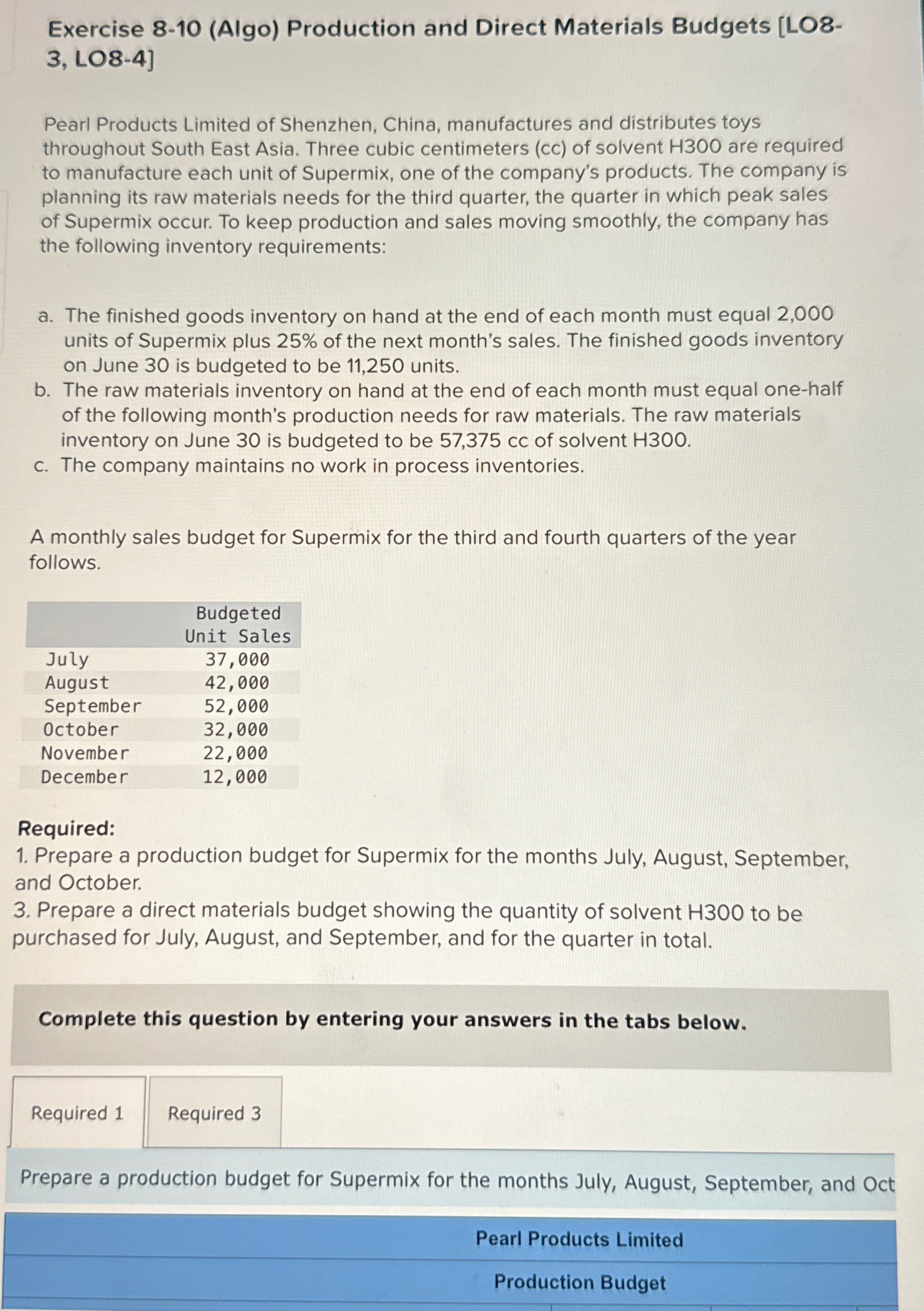  Exercise 8-10(Algo) Production and Direct Materials Budgets [LO83,[O8-4] Pearl Products Limited