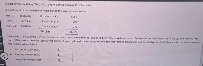  Periodic Inventory Using FIFO, LFO, and Weighted Average Cost Methods The
