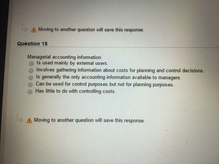  Moving to another question will save this response. Question 15 Managerial