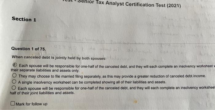  ior Tax Analyst Certification Test (2021) Section 1 Question 1 of
