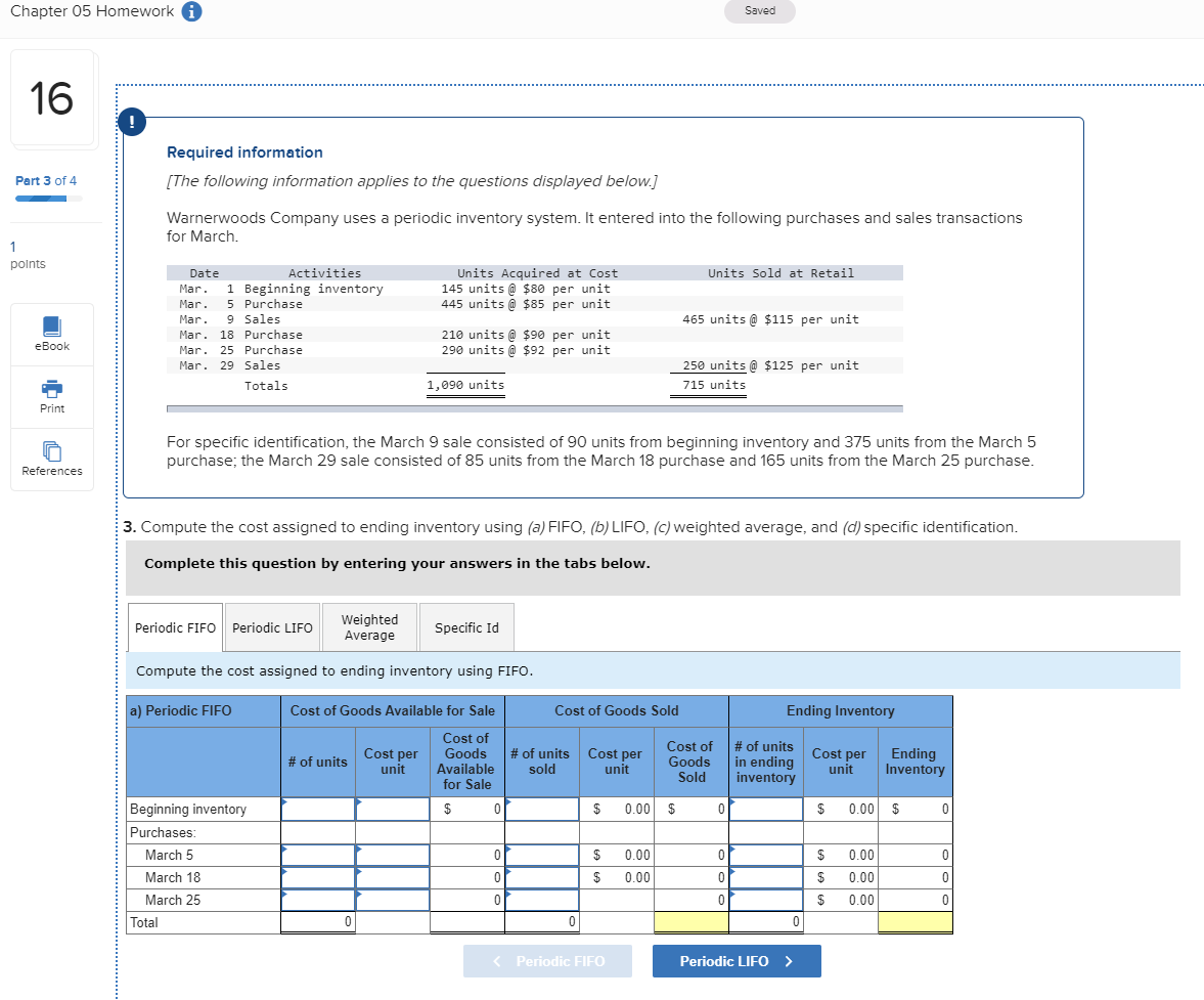 applies to the questions displayed below.] Part 1 of 4 Warnerwoods Company