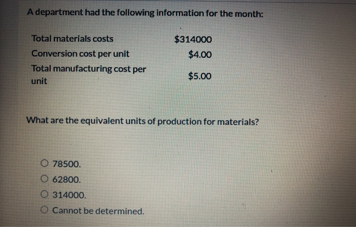  (P-16) A department had the following information for the month: Total