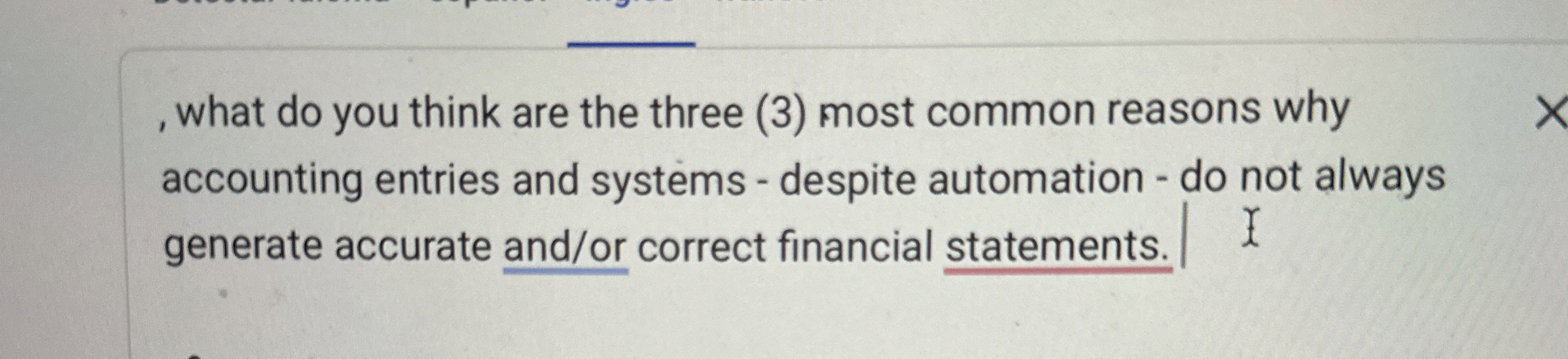  , what do you think are the three (3) most common