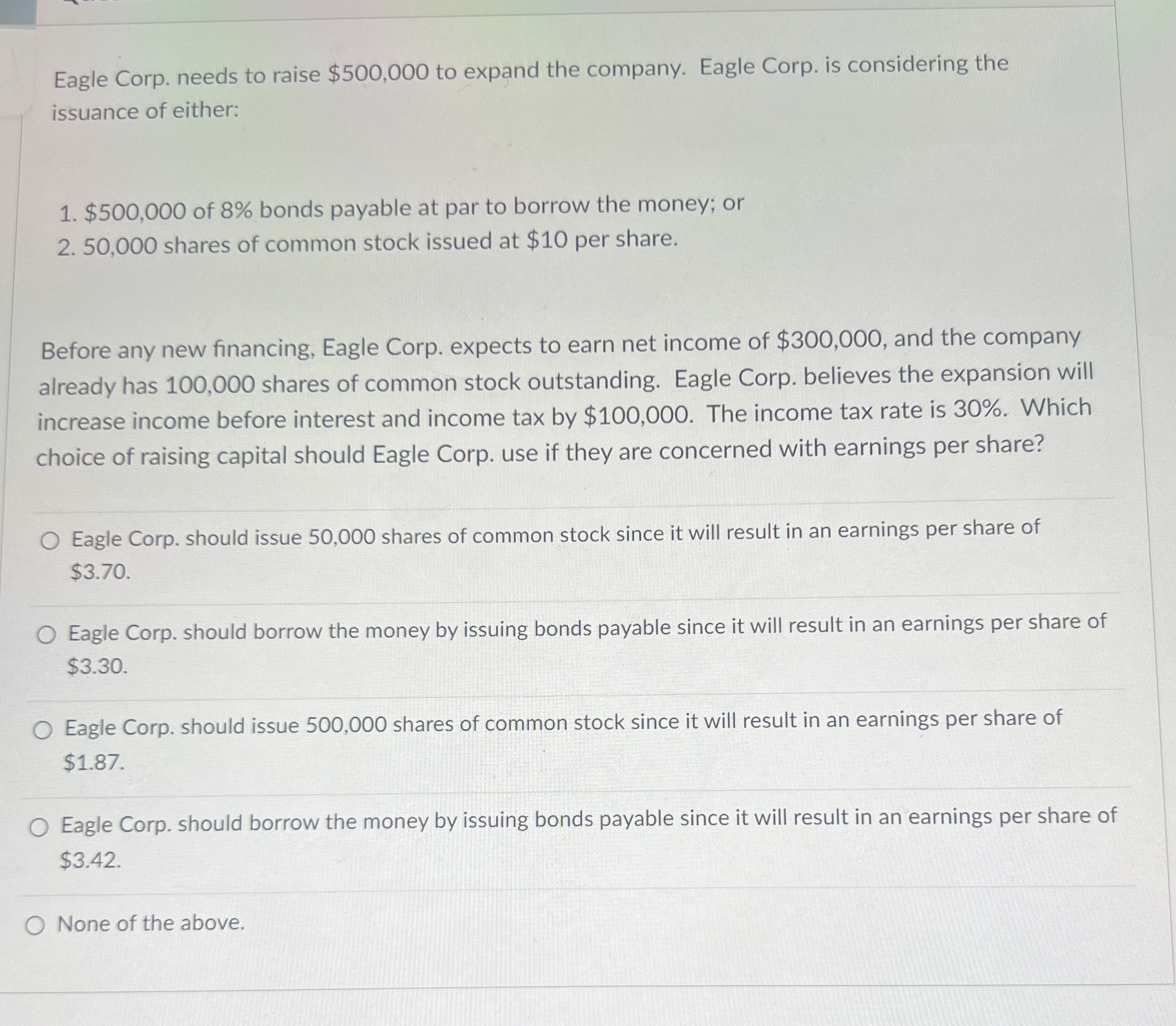  Eagle Corp. needs to raise $500,000 to expand the company. Eagle