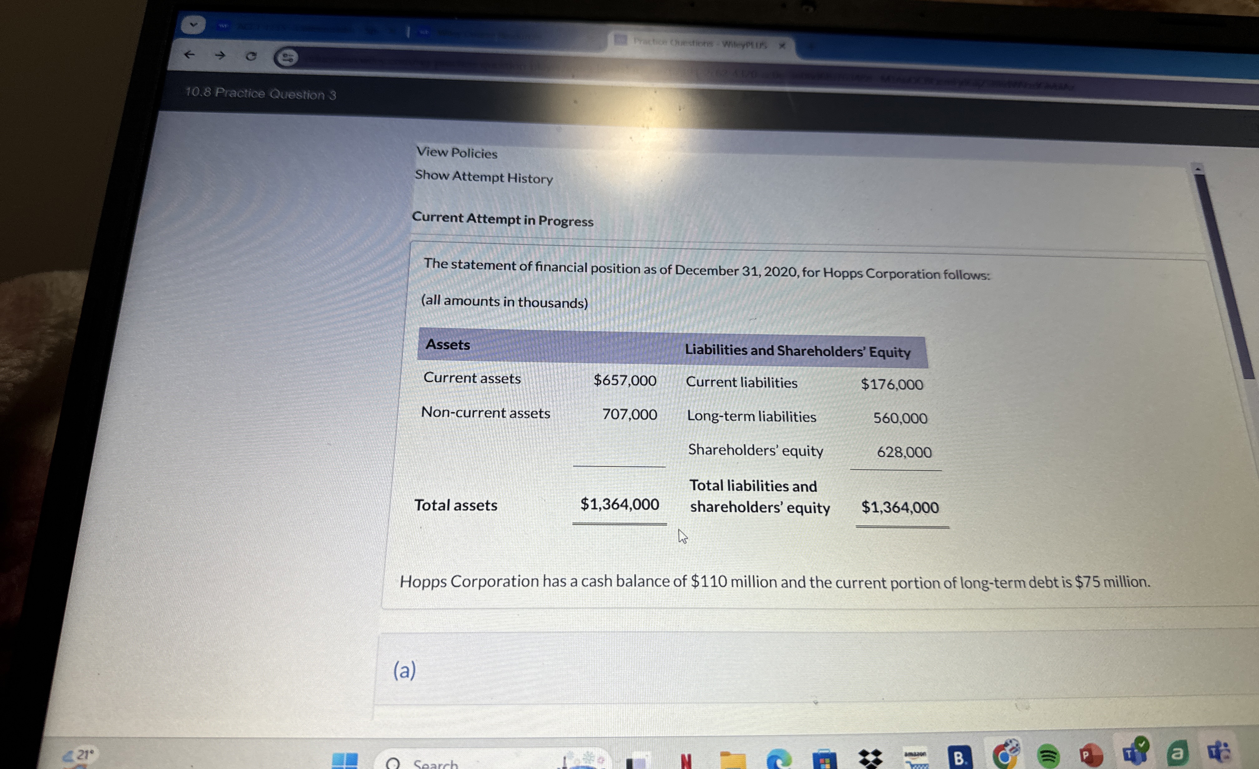  10.8 Practice Question 3 View Policies Show Attempt History Current Attempt