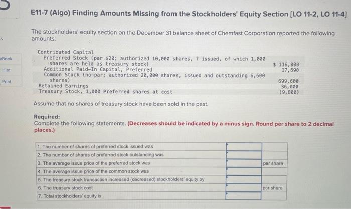  E11-7 (Algo) Finding Amounts Missing from the Stockholders' Equity Section [LO