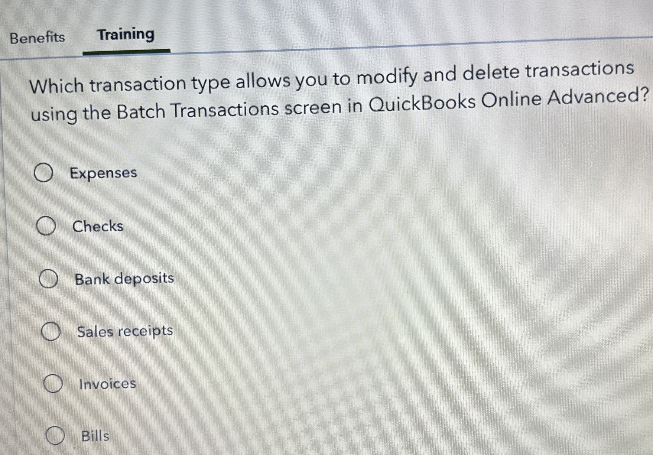  Benefits Training Which transaction type allows you to modify and delete