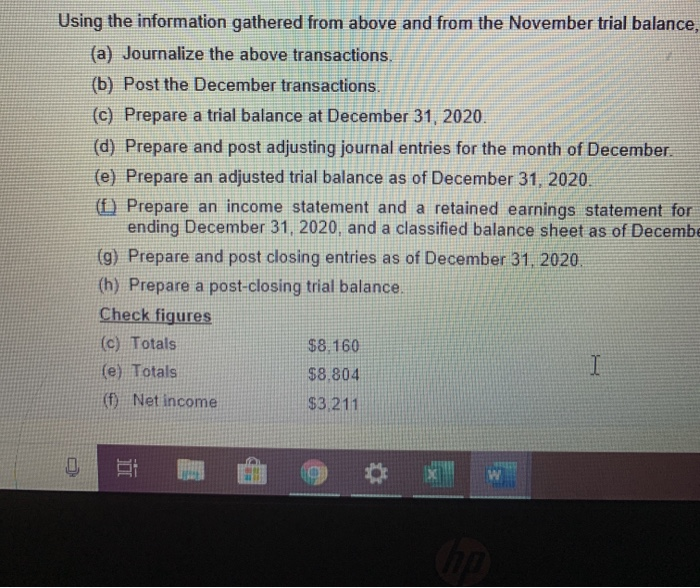 During the mornth of Decembe , the following transactions occur. 1 Natalie