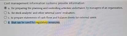  Cost management information systems provide information a. for preparing the planning