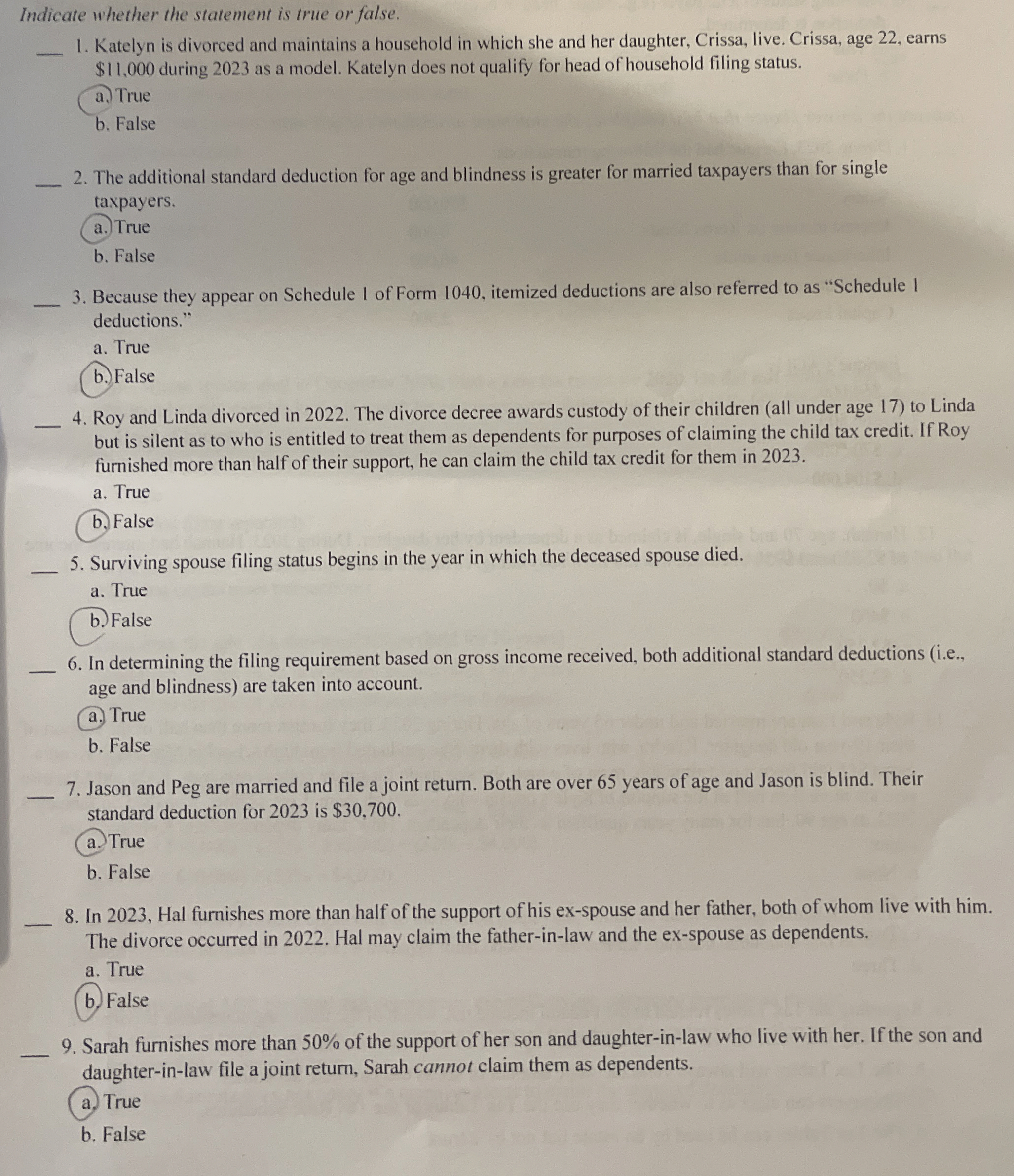  Indicate whether the statement is true or false. Katelyn is divorced