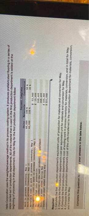  Hellx Corporation uses the weighted-average method in its process costing system.