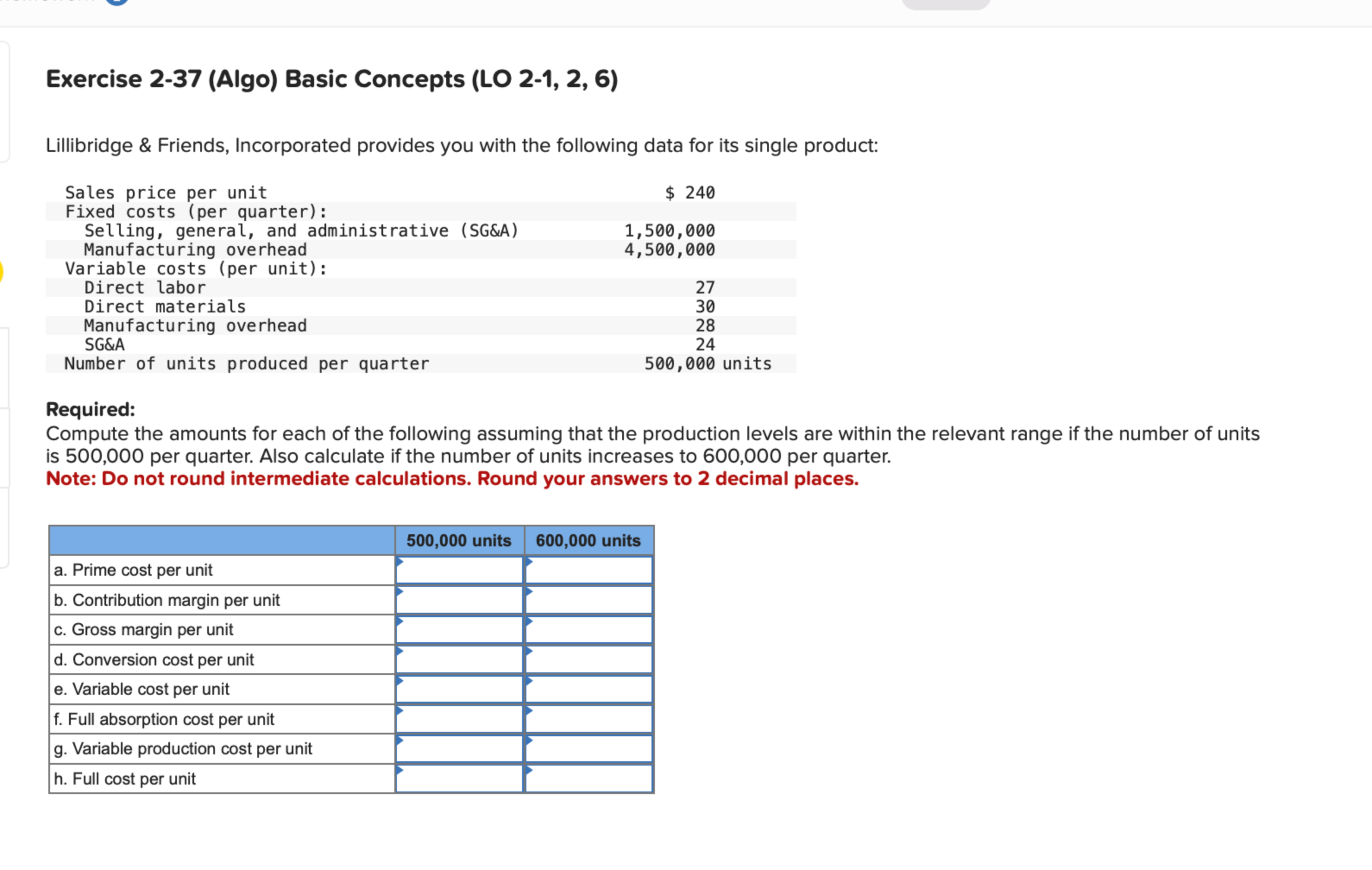  Exercise 2-37(Algo) Basic Concepts (LO 2-1,2,6) Lillibridge & Friends, Incorporated provides