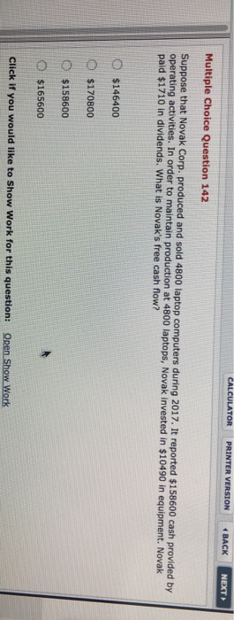  LATOR PRINTER VERSION BACK NEXT Multiple Choice Question 142 Suppose that