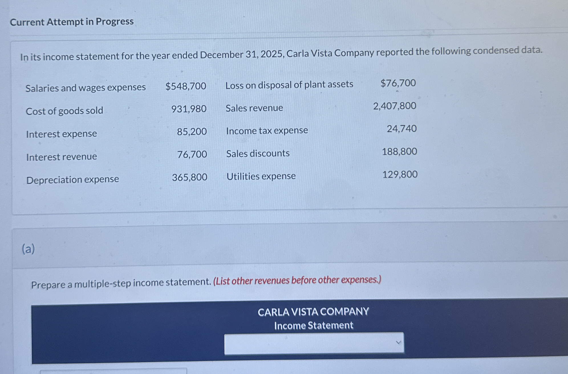  Current Attempt in Progress In its income statement for the year
