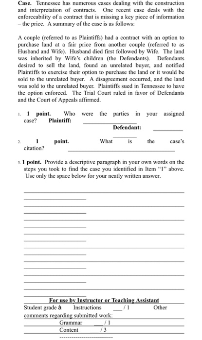  Case. Tennessee has numerous cases dealing with the construction and interpretation
