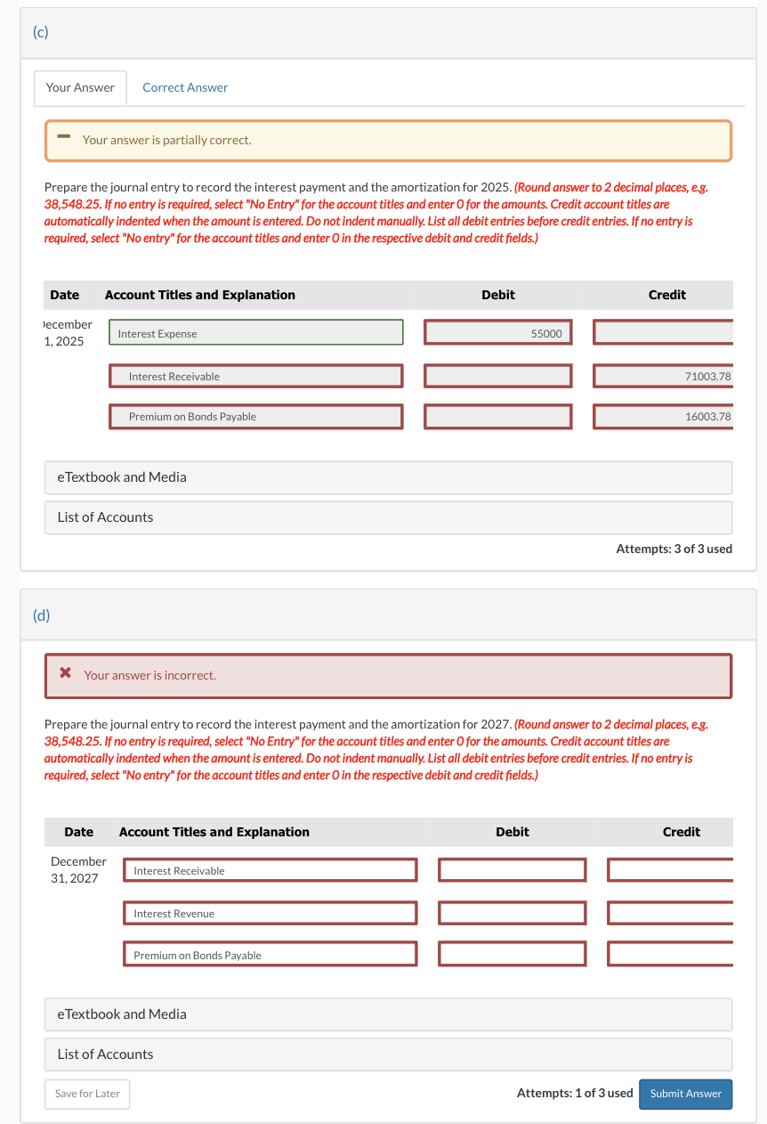  Your answer is partially correct. On January 1,2025, Windsor Company sold