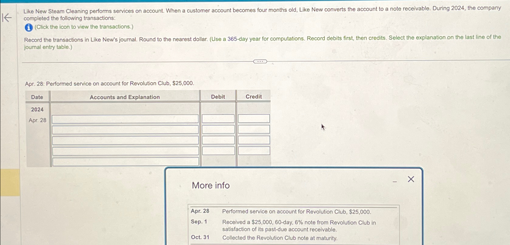  Like New Steam Cleaning performs services on account. When a customer