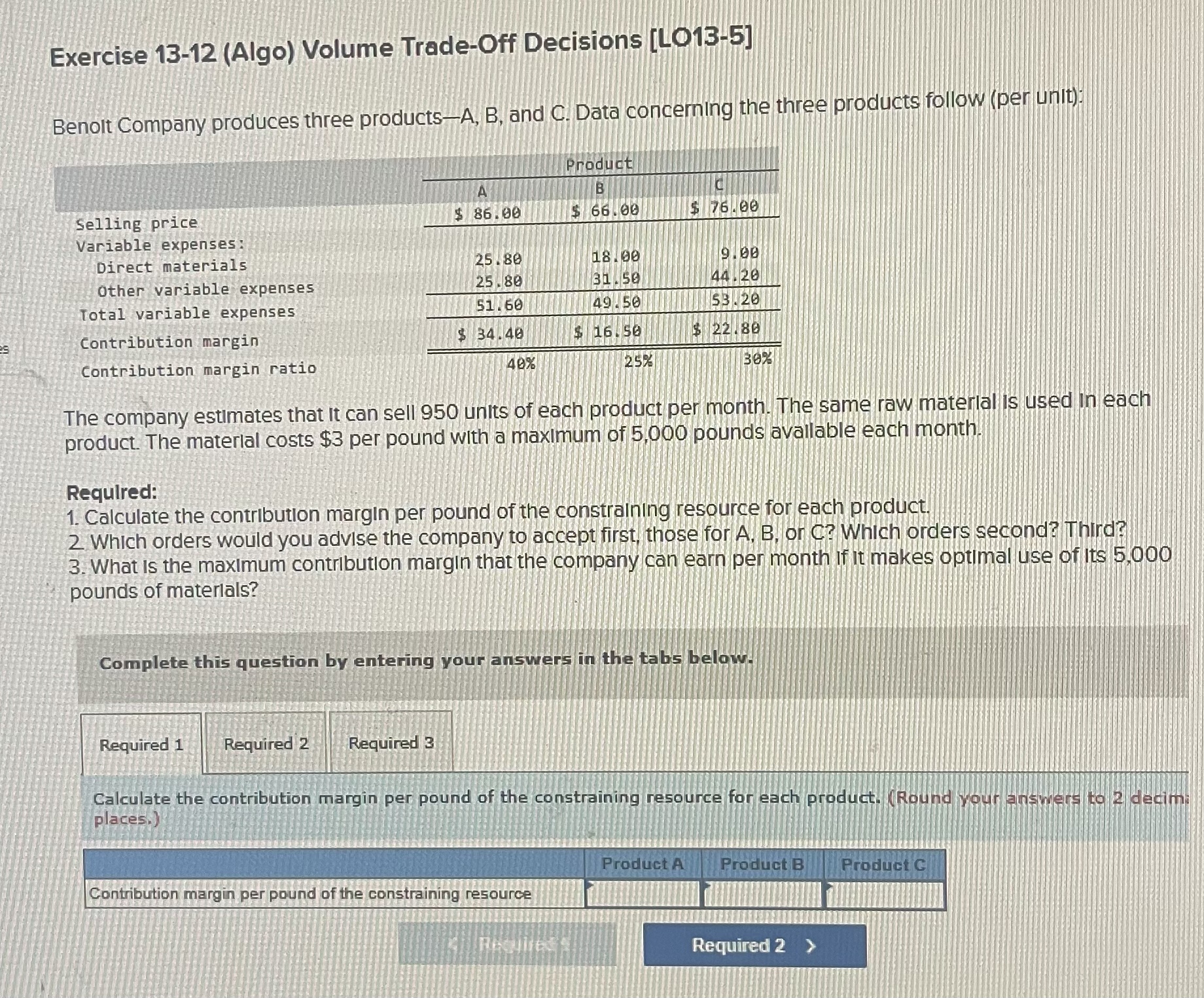  Exercise 13-12(Algo) Volume Trade-Off Decisions [LO13-5] Complete this question by entering