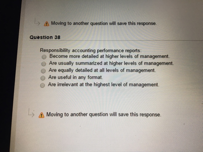  > Moving to another question will save this response. Question 38