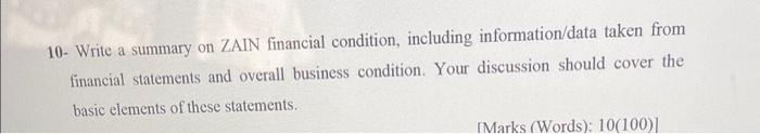  10- Write a summary on ZAIN financial condition, including information/data taken