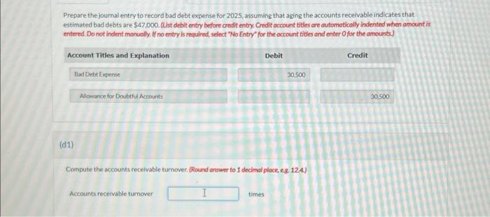 1 Prepare the journal entry to record bad debt expense for 2025