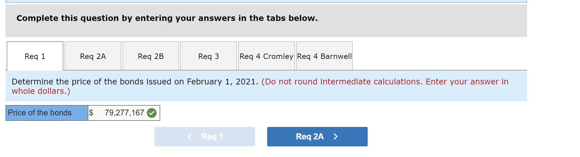 February 1, 2021, Cromley Motor Products issued 6% bonds, dated February 1,