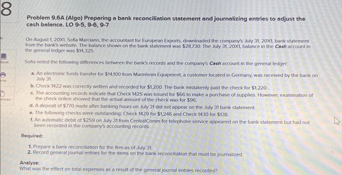 Book int ences Problem 9.6A (Algo) Preparing a bank reconciliation statement and