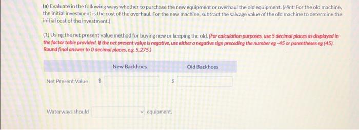 The new backhoes are faster, cost less to run, provide for more