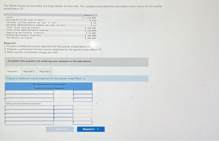  please help! please help with required 1,2 and 3! The Alpine