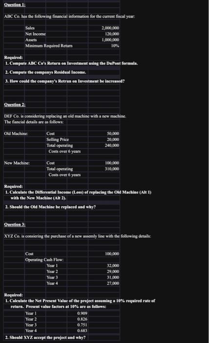 machine with a new machine. The fiancial details are as follows: \begin{tabular}{|l|l|r|}