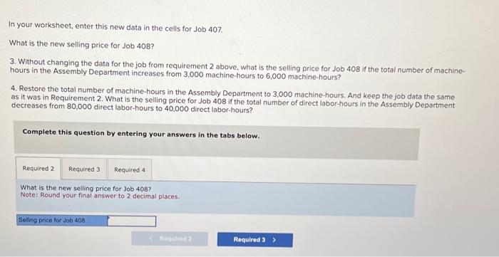 Job 407. What is the new selling price for Job 408 ?