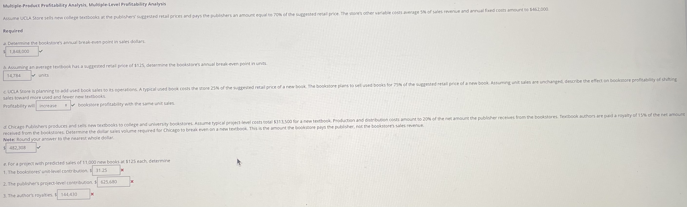  Multiple-Product Profitability Analysis, Multiple-Level Profitability Analysis Required a. Determine the bookstore's