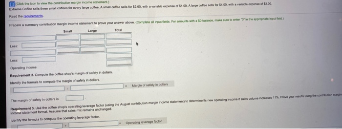 B bntribution margin income statem 1 Extreme Coffee reakeven point in units.