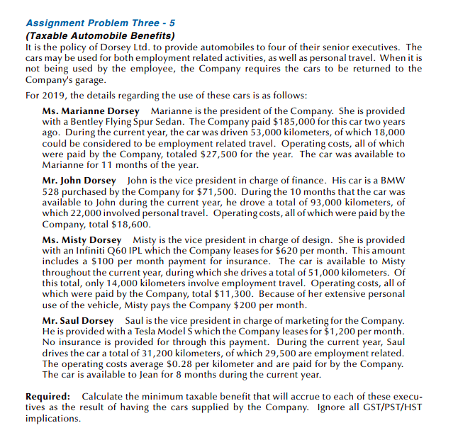 Assignment Problem Three - 5 (Taxable Automobile Benefits) It is the