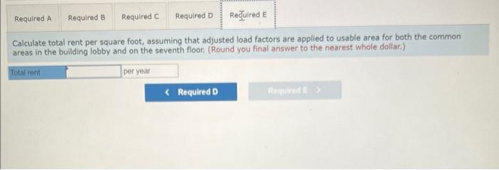 62,100 square feet is interior space and is nonrentable. The nonrentable space