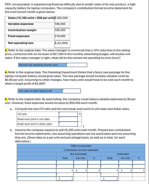  Please hep with answering questions 3,4,5A and 5B. Thank you. PEM,