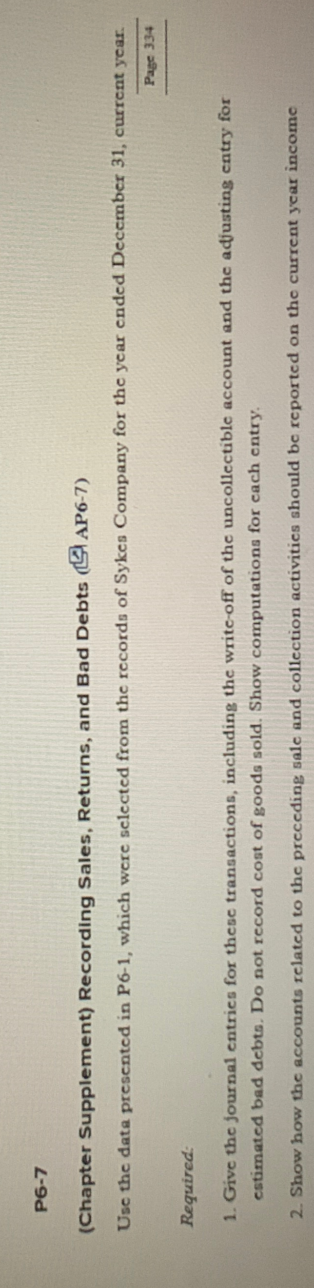  P6-7 (Chapter Supplement) Recording Sales, Returns, and Bad Debts (AP6-7) Use
