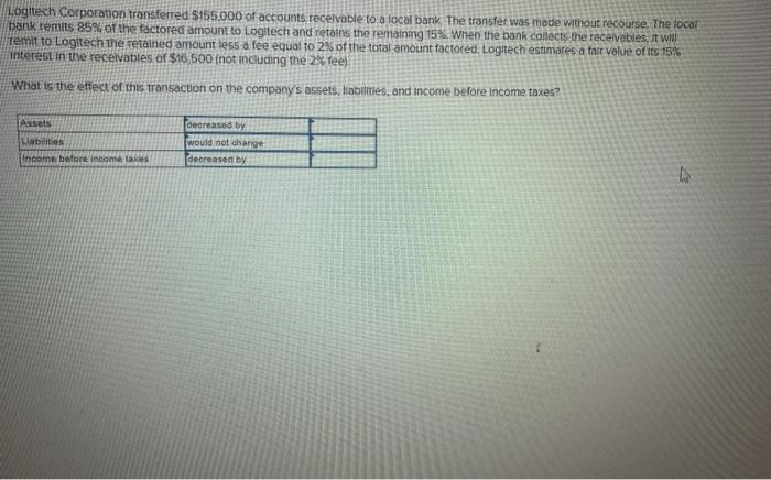 I need help with this question, with the second part. Logitech Corporation