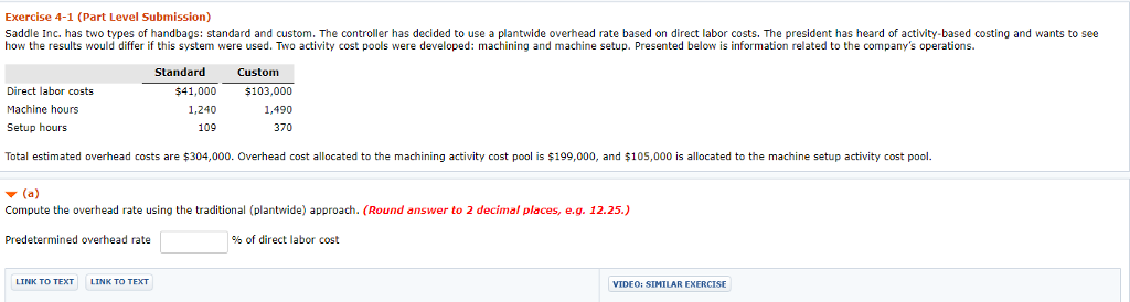  Exercise 4-1 (Part Level Submission) Saddle Inc, has two types of