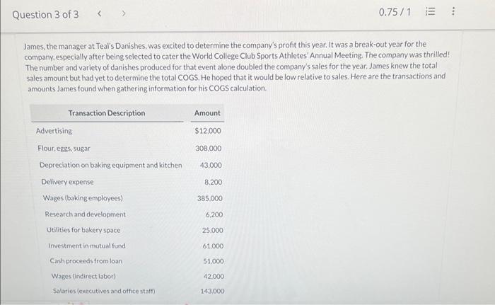 need help woth part E ASAP thank you James, the manager at