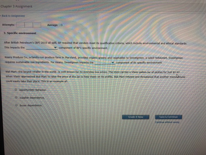  Chapter 3 Assignment Back to Assignment Attempts: Average: f3 3. Specific