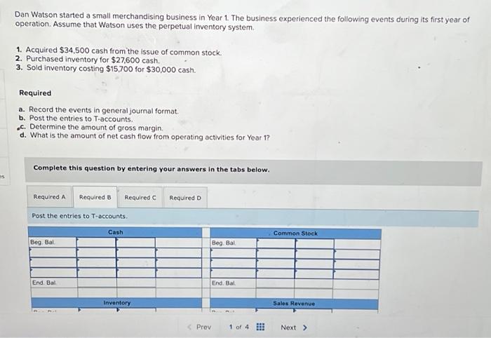  Required a. Record the events in general journal format. b. Post