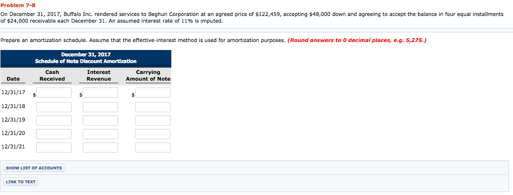  Problem 7-8 On December 31, 2017, Buffalo Inc. rendered services to