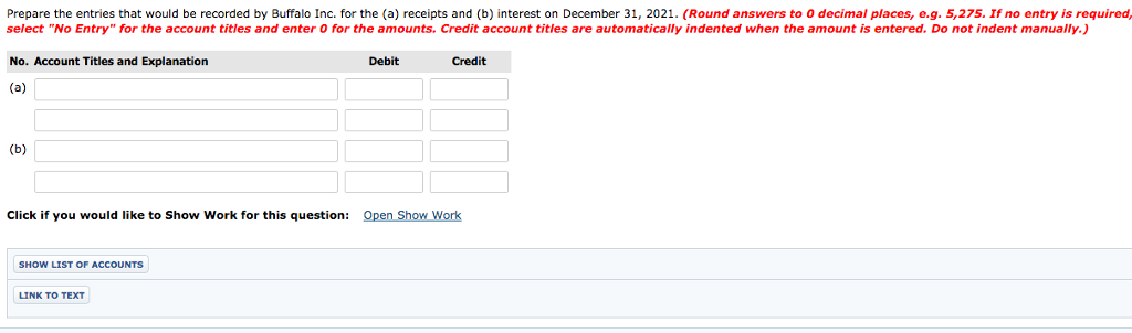 purposes. (Round answers to 0 decimal places, e.g. 5,275.) December 31, 2017