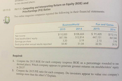  to two decimal places PA11-5 Computing and Interpreting Return on Equity