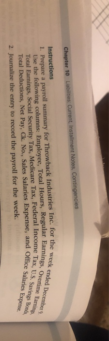 The following data for Throwback Industries Inc. relate to the payroll for